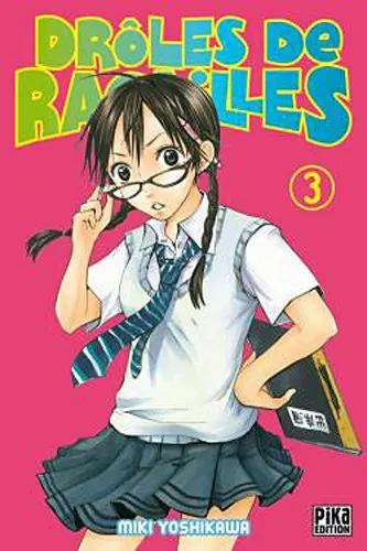 Drôles de racailles Tome 3