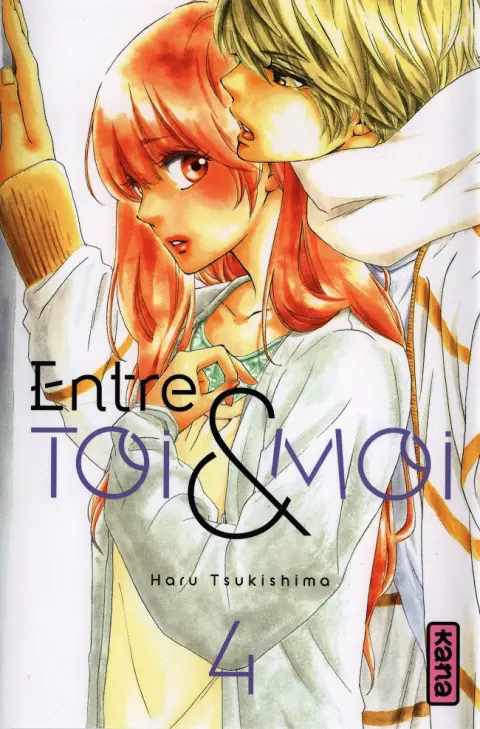 Entre toi & moi Tome 4