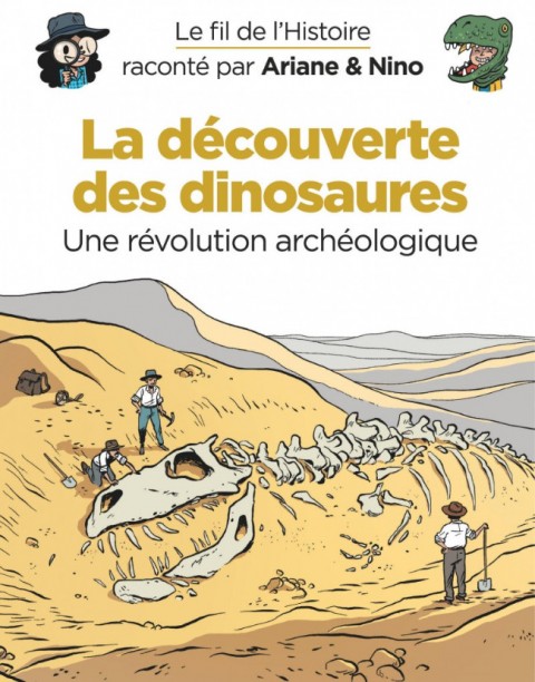Le Fil de l'Histoire 10 La découverte des dinosaures - Une révolution archéologique