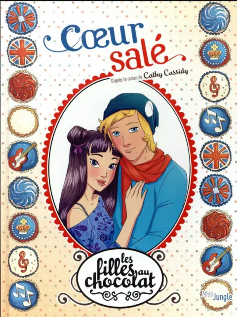 Les Filles au chocolat Tome 7 Coeur salé