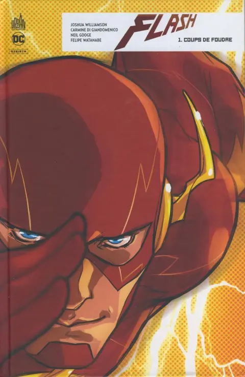 Flash Rebirth Tome 1 Coups de foudre