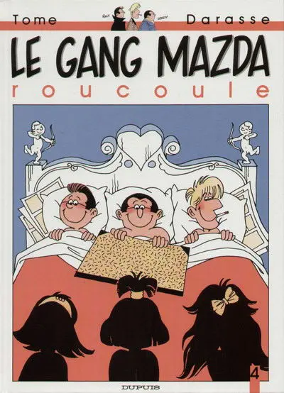 Le Gang Mazda Tome 4 Le gang Mazda roucoule