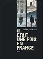 Il était une fois en France Tomes 5 et 6