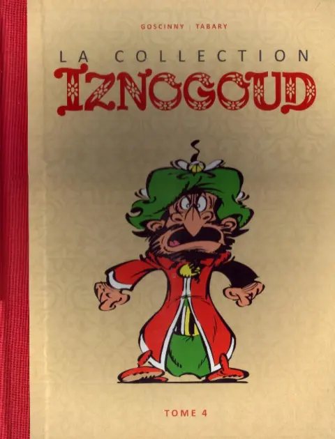 Iznogoud La Collection - Hachette Tome 4