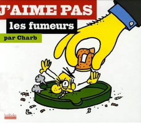 J'aime pas Les Fumeurs
