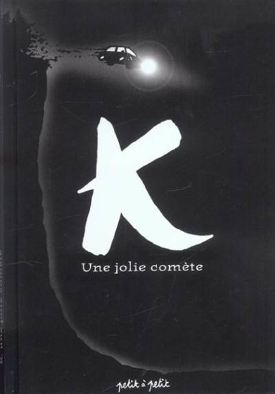 Couverture de l'album K, une jolie comète