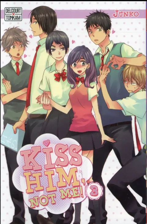 Kiss him, not me ! 3