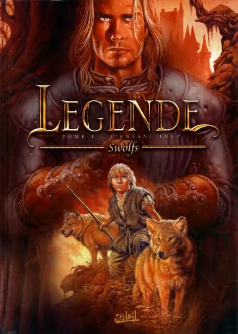 Légende Tome 1 L'enfant loup