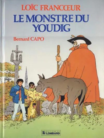 Loïc Francœur Tome 2 Le Monstre Du Youdig
