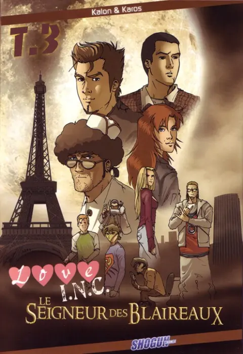 Love I.N.C. Tome 3 Le Seigneur des Blaireaux