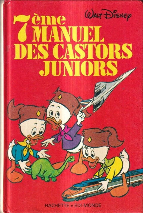 Manuel des Castors Juniors Tome 7 7ème manuel des Castors Juniors