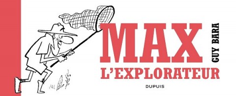 Couverture de l'album Max l'explorateur