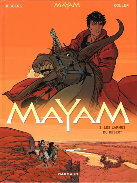 Mayam Tome 2 Les larmes du désert