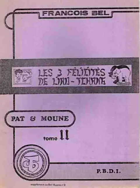 Pat et Moune Tome 10 Les 3 Félicités de Liao-Tchang