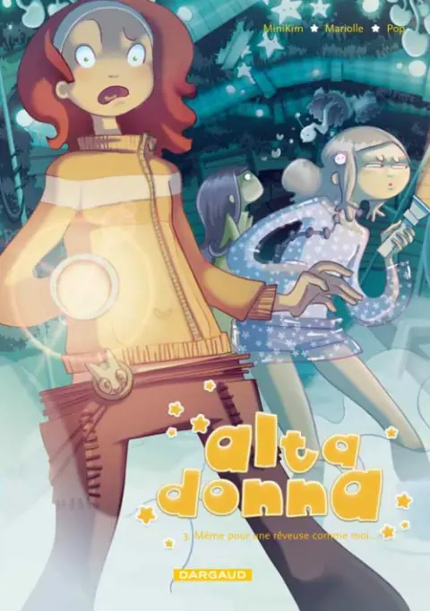 Alta Donna Tome 3 Même pour une rêveuse comme moi...