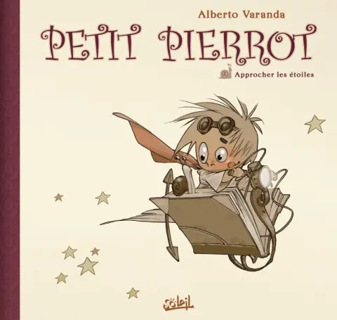 Petit Pierrot Tome 2 Approcher les étoiles