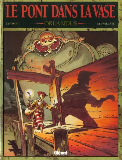 Le Pont dans la vase Tome 2 Orlandus