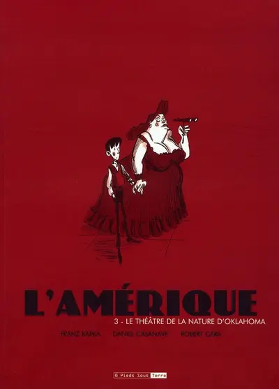 L'Amérique Tome 3 Le Théâtre de la nature d'Oklahoma