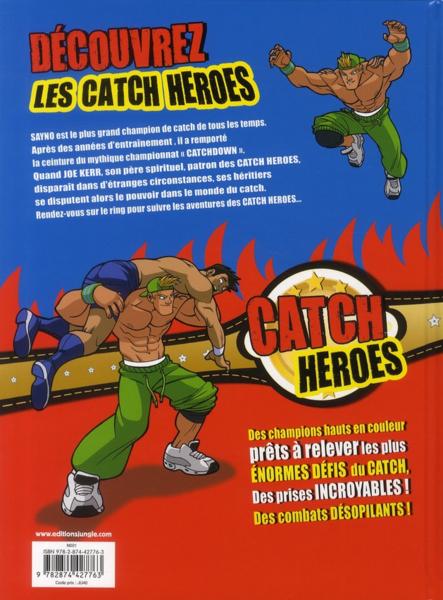 Verso de l'album Catch Heroes Tome 1 Le défi de Sayno