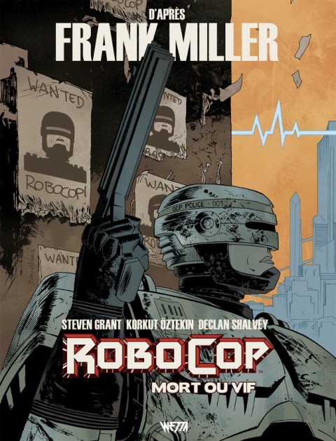 RoboCop : Mort ou vif Tome 1