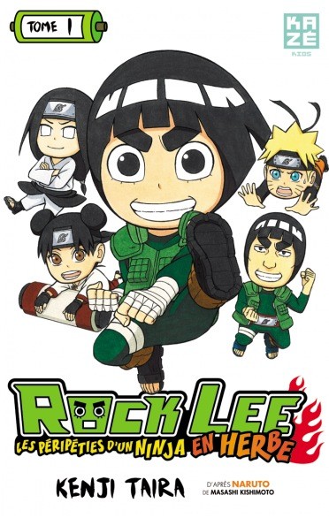 Rock Lee - Les péripéties d'un ninja en herbe.