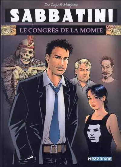 Sabbatini Tome 1 Le congrès de la momie