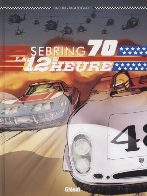 Sebring 70 La 12e heure