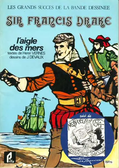 Sir Francis Drake L'aigle des mers