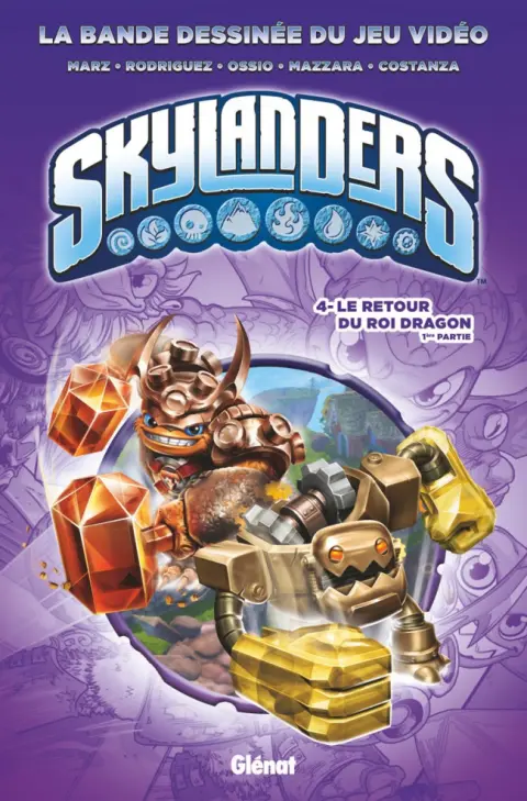 Skylanders Tome 4 Le retour du Roi Dragon - 1ère partie