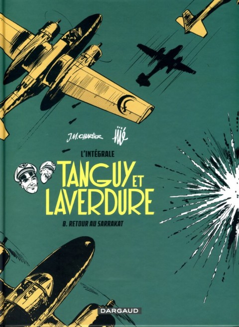 Couverture de l'album Tanguy et Laverdure L'Intégrale Tome 8 Retour au Sarrakat
