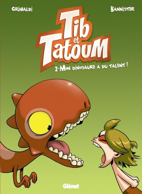 Couverture de l'album Tib et Tatoum Tome 2 Mon dinosaure a du talent !
