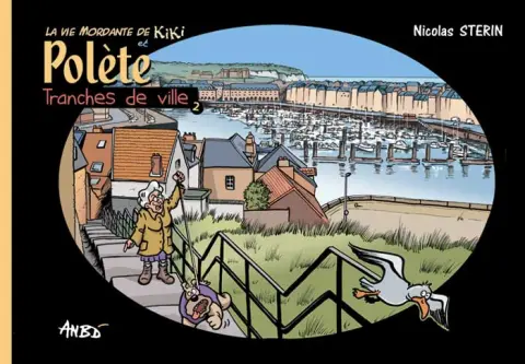 Tranches de ville Tome 2 La vie mordante de Kiki et Polète