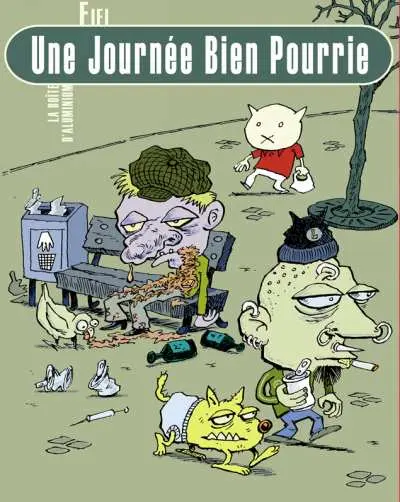 Une journée bien pourrie