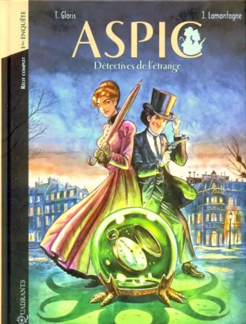 Aspic, détectives de l'étrange 1ère enquête