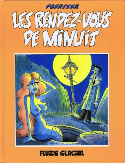 La vie douloureuse de Théodule Gouâtremou Tome 2 Les rendez-vous de minuit
