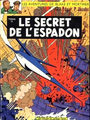 Blake et Mortimer Tome 2 Le Secret de l'Espadon - Tome II