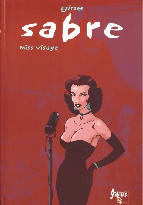 Couverture de l'album Capitaine Sabre Tome 2 Miss Visage