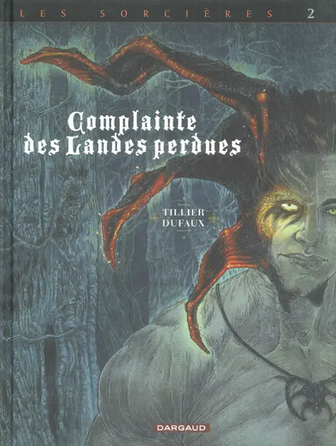 Couverture de l'album Complainte des Landes perdues Les Sorcières Tome 2 Inferno