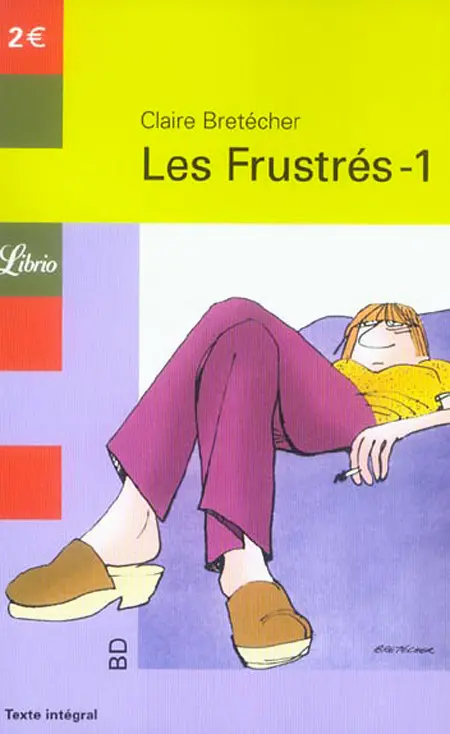 Les Frustrés Tome 1