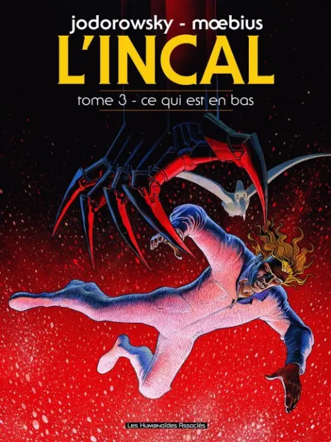 L'Incal Tome 3 Ce qui est en bas