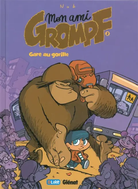 Couverture de l'album Mon ami Grompf Tome 2 Gare au gorille