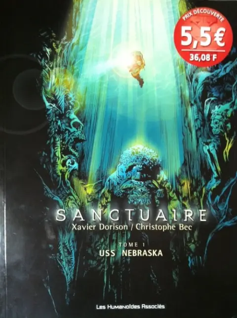 Sanctuaire Tome 1 USS Nebraska