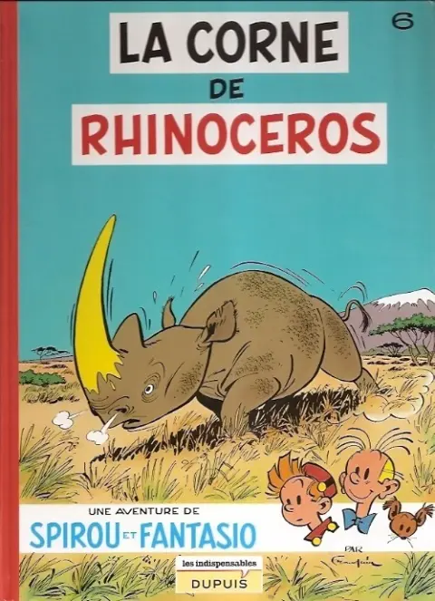 Couverture de l'album Spirou et Fantasio Tome 6 La corne de rhinocéros