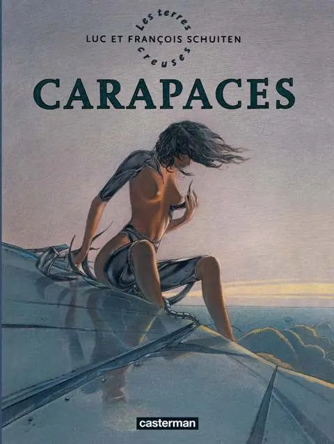 Les Terres creuses Tome 1 Carapaces