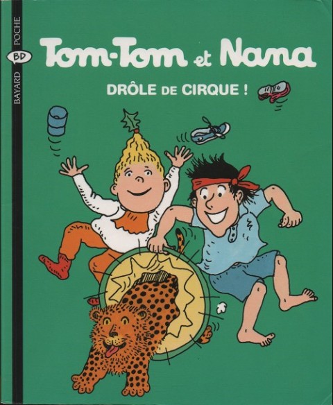 Couverture de l'album Tom-Tom et Nana Tome 7 Drôle de cirque !