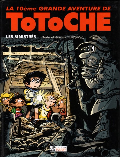 Couverture de l'album Totoche Tome 5 Les sinistrés