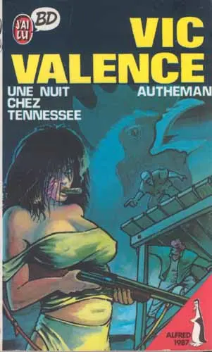 Couverture de l'album Vic Valence Tome 1 Une nuit chez Tennessee