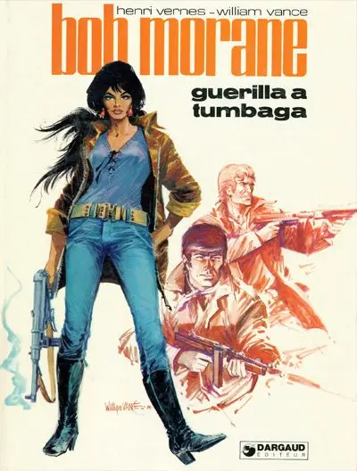 Bob Morane Tome 19 Guérilla à Tumbaga