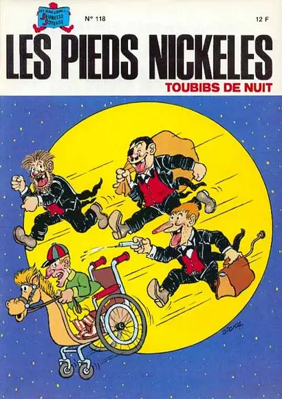 Les Pieds Nickelés Tome 118 Les Pieds Nickelés toubibs de nuit