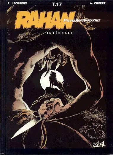 Rahan L'Intégrale Tome 17 Le maitre des ombres...